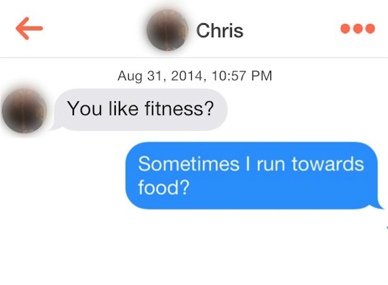 20 of the funniest things that have ever happened on tinder 14 Top 20 Tinder LOL, OMG, and WTF Moments